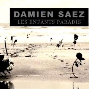 Les enfants paradis – Damien Saez Tablature pour diato. à 2 rangs