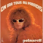 On ira tous au paradis - Michel Polnareff Tablature pour diato. à 2 rangs