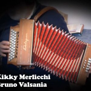 Kikky Merlicchi – Bruno Valsania Tablature pour diato. à 2 rangs